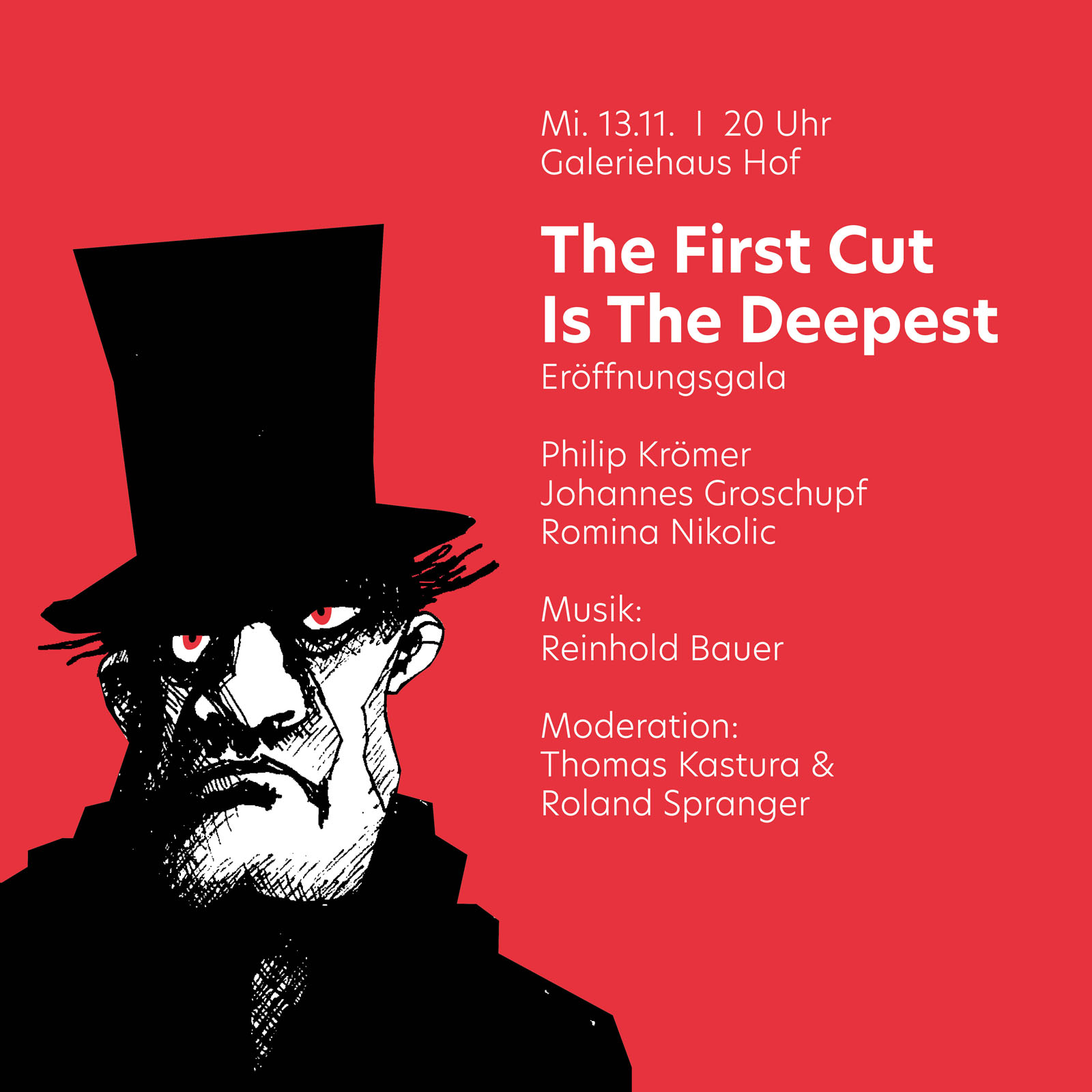 The First Cut Is The Deepest im Galeriehaus, Hof